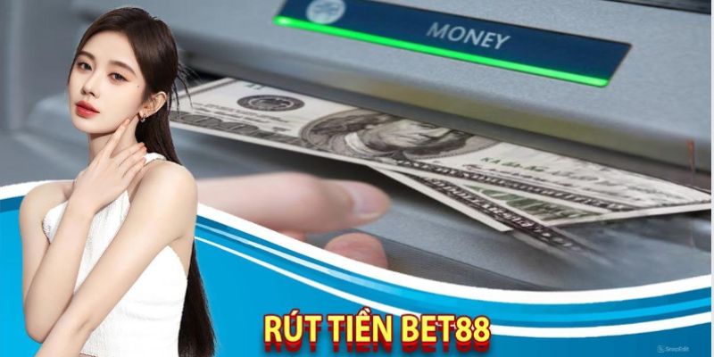 rút tiền bet88